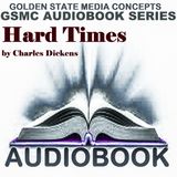 GSMC Audiobook Series: Hard Times Episode 34: Chapter 22