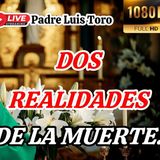 97-26_ Es HORA de ELEGIR😱El Tesoro del REINO o el MUNDO😳PADRE LUIS TORO hablando CLARO