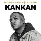 Kankan Biography Flash: Tracks, Beefs, Blockchain and a Fashion Flex Heat Week