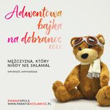 [Bajki dla naszych dzieci #9] Mężczyzna, który nigdy nie skłamał