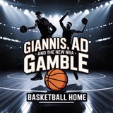 All-In or All Gone: Giannis, AD and the New NBA Gamble