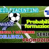 ECCELLENZA e PROMOZIONE: nella seconda giornata super derby AGAZZANESE-FIORENZUOLA e SPES-CASTELLANA