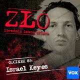 Israel Keyes. ZŁO - Zbrodnia Łowca Ofiara