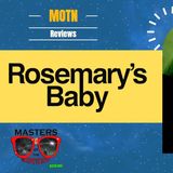 Why Rosemary’s Baby is More Terrifying in 2026 | MOTN Reviews