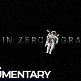 Life in Zero Gravity_ The Limits of the Human Body _ Free Documentary Space