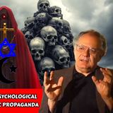 Hidden Hand Ruling Class & Psychological Spiritual Warfare - Prophetic Propaganda | Joe Atwill