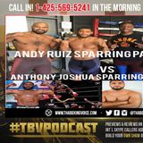 ☎️Andy Ruiz Jr., Sparring Partner vs Anthony Joshua’s Sparring Partner🔥Who Has The Better Work❓