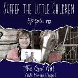 Episode 198: The Good Girl (with Morrene Hauser)