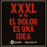 XXXL / Episodio 40