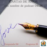 CARTAS DE AMOR | LuisBermejo.com 04x26
