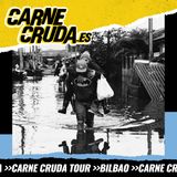 Desterradas climáticas, sin casa ni asilo (CARNE CRUDA TOUR #1380)