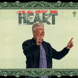 IT’S ALL ABOUT THE HEART // EASY MONEY (PART 3) // ROBERT MORRIS