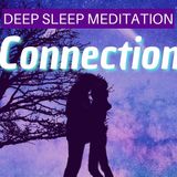 Sleep Meditation for Rekindling Love and Deepening Connection _ Mindful Movement