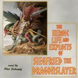 The Heroic Life and Exploits of Siegfried the Dragon Slayer by Anonymous | Full Audiobook | Audiobook Time