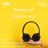 Season 5 Ep. 1 - Local Democracy that Delivers: A New Chapter