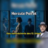 Hercule Poirot und das Rätsel des 13. Erben | Deutsche Krimi-Hörspiele