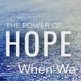 The Power of Hope When We Disagree