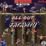 All Out Fatality
