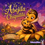 La Abejita Chiquitita: Un Cuento de Autoestima y Amor