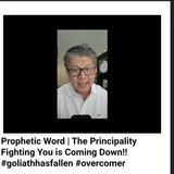 Prophetic Word | The Principality Fighting You is Coming Down‼️ #goliathhasfallen #overcomer