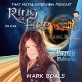 Mark Boals of RING OF FIRE & SHINING BLACK formerly of YNGWIE MALMSTEEN S3 E54