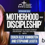 Motherhood as Discipleship: Stephanie Joy Lasota on Parenting, Fitness, and Wholeness
