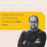 From Surviving to Thriving: Nurturing Your Vagus Nerve | Dr. Navaz Habib