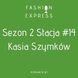 Sezon 2, Stacja 14: Jak zostać polską paryżanką? Kasia Szymków to wie!