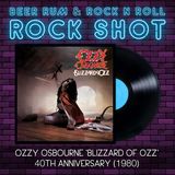 Rock Shot | OZZY OSBOURNE 40TH ANNIVERSARY OF 'BLIZZARD OF OZZ'