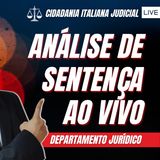 ANÁLISE DE SENTENÇA AO VIVO - FM Cidadania Italiana Judicial #123