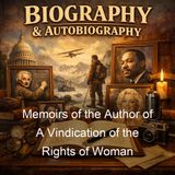 Memoirs of the Author of A Vindication of the Rights of Woman - William Godwin