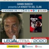 LEGALITRIA 2020 - "La vendetta del clan" di Gianni Bianchi del10 novembre 2020 - 19/11/2020