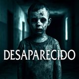 💀🔥Desaparecido / Relato de Terror (resubida)🔥💀