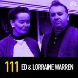111 - Demonologists Ed and Lorraine Warren (from Annabelle, the Conjuring, and more)