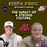 Keep Klimbing w/ Brett Graves | The Impact of a Strong Culture with Anthony Silkwood (JSU) | YBMcast