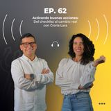 62. Activando buenas acciones: del checklist al cambio real con Gloria Lara