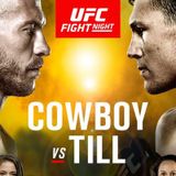 MMA 2 the MAX #15: UFC Fight Night: Cerrone vs. Till Review
