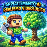 1x02: APPIATTIMENTO AI E REALISMO VIDEOLUDICO