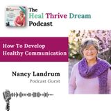 EP199: How To Develop Healthy Communication with Nancy