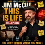 Jim McCue – This Is Life: The Stuff Nobody Warns You About Full Special (Stand-up Comedy)