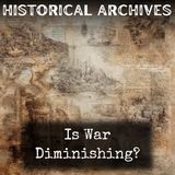 15 - Is War Diminishing? by Alexander Baltzly, Frederick Adams Woods