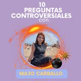 10 preguntas controversiales con Majo Carballo