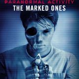 282: Paranormal Activity The Marked Ones