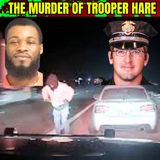 The Ambush Murder of Trooper Hare - Manhunt For The Killer