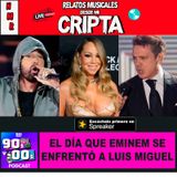 El día que Eminem se enfrentó a Luis Miguel