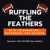 Episode 2: Will ANYONE Stay Healthy?!