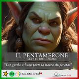 IL PENTAMERONE - Quarta giornata - Sesta fiaba - LE TRE CORONE
