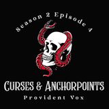 Curses and Anchorpoints: How Magick Finds Its Foothold – Provident Vox (S2 E4)