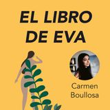 Carmen Boullosa presenta El libro de Eva