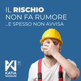 Ep. #13 - Il rischio non fa rumore e spesso non avvisa